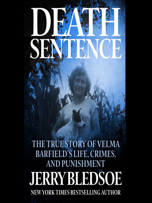 Title details for Death Sentence by Jerry Bledsoe - Available